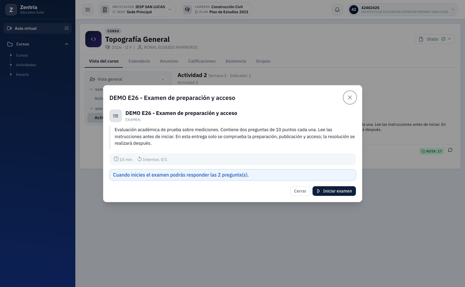 Pantalla previa comprobada: instrucciones, 15 minutos, 0/1 intentos y aviso de dos preguntas.
